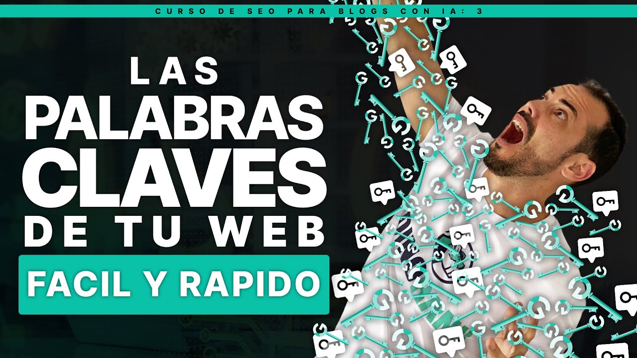 💥 Definiendo todas las palabras a atacar con tu web: Keyword Research “para tontos” 🔍 📈