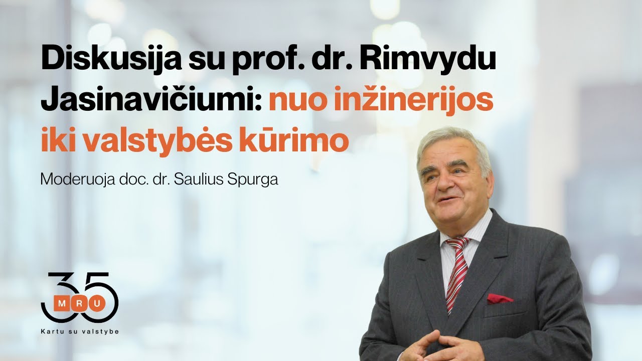 MRU 35 | diskusija su prof. dr. Rimvydu Jasinavičiumi