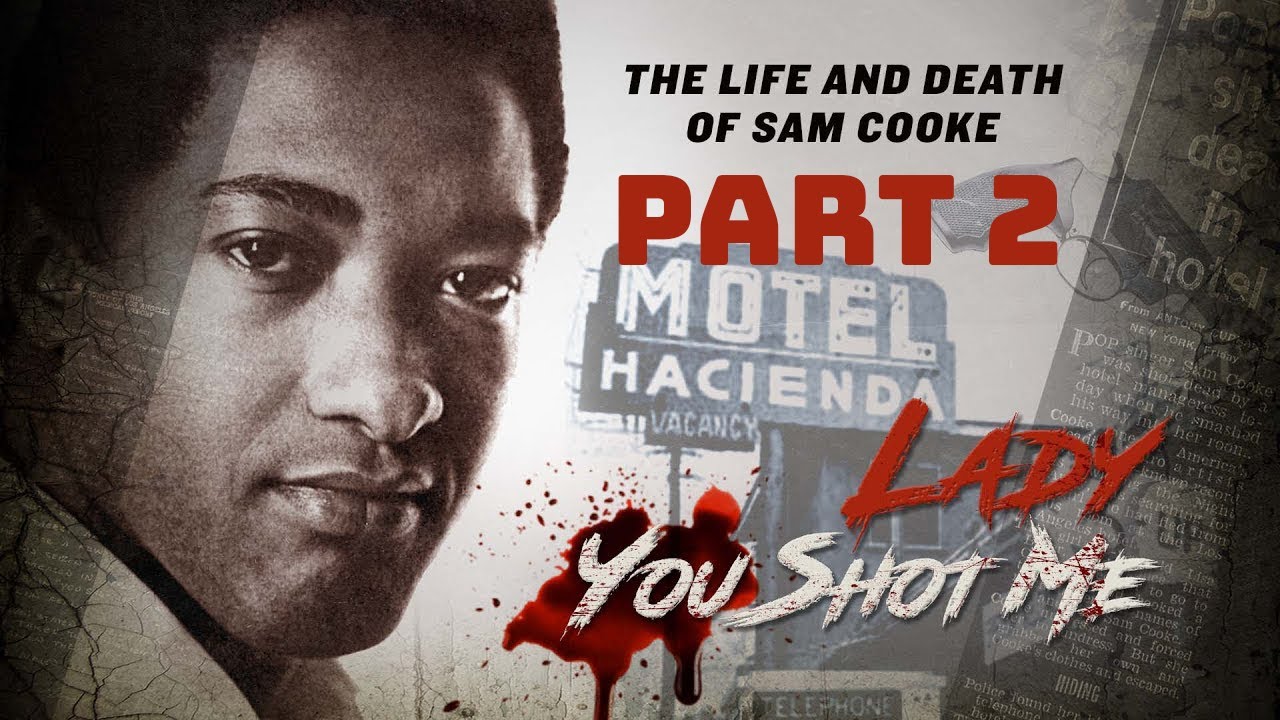 Сэм Кук &mdash; человек, который изобрёл жизнь души и трагическую смерть | Король души, часть 2 | С днё...