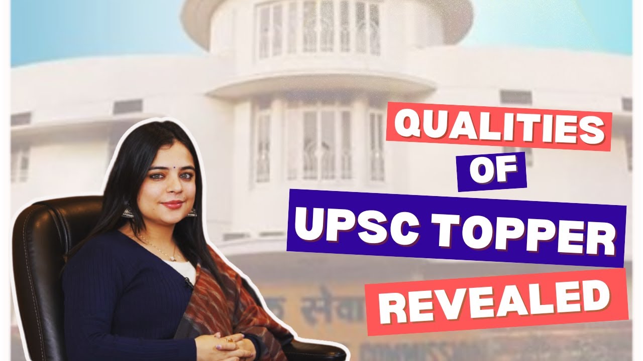 Qualities of a UPSC topper revealed ft.Saloni Khanna! क्या गुण होते है UPSC Toppers  में ?