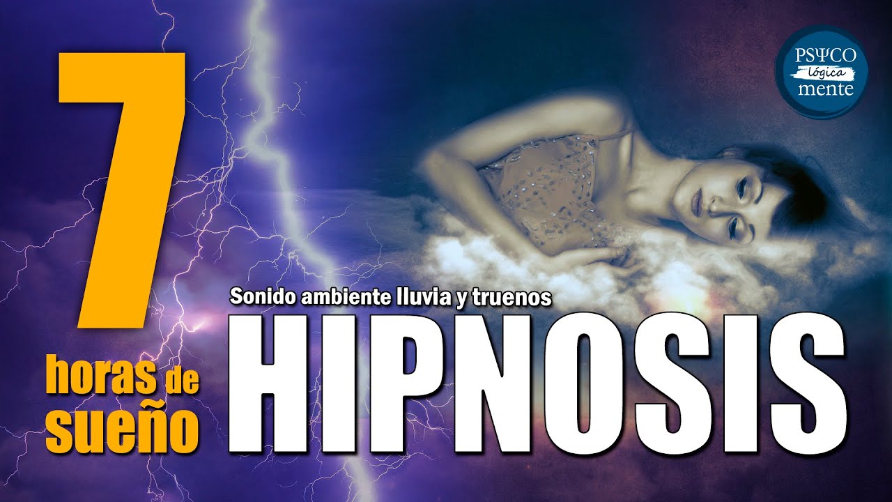 ☯ Hipnosis para Relajarse y Dormir · Lluvia y Truenos · 7 Horas · Sin Anuncios Intermedios ·