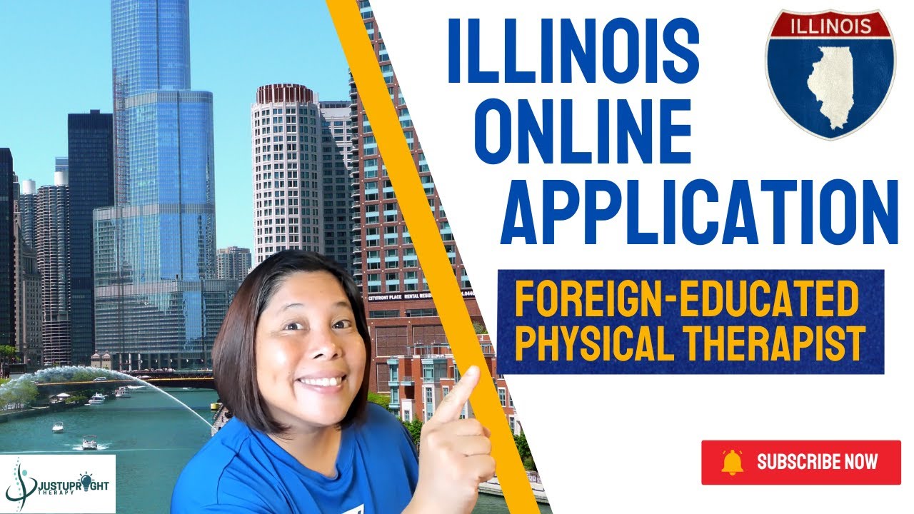 Unlock Your Dream Career: Illinois Online Application For International Physical Therapy Graduates!