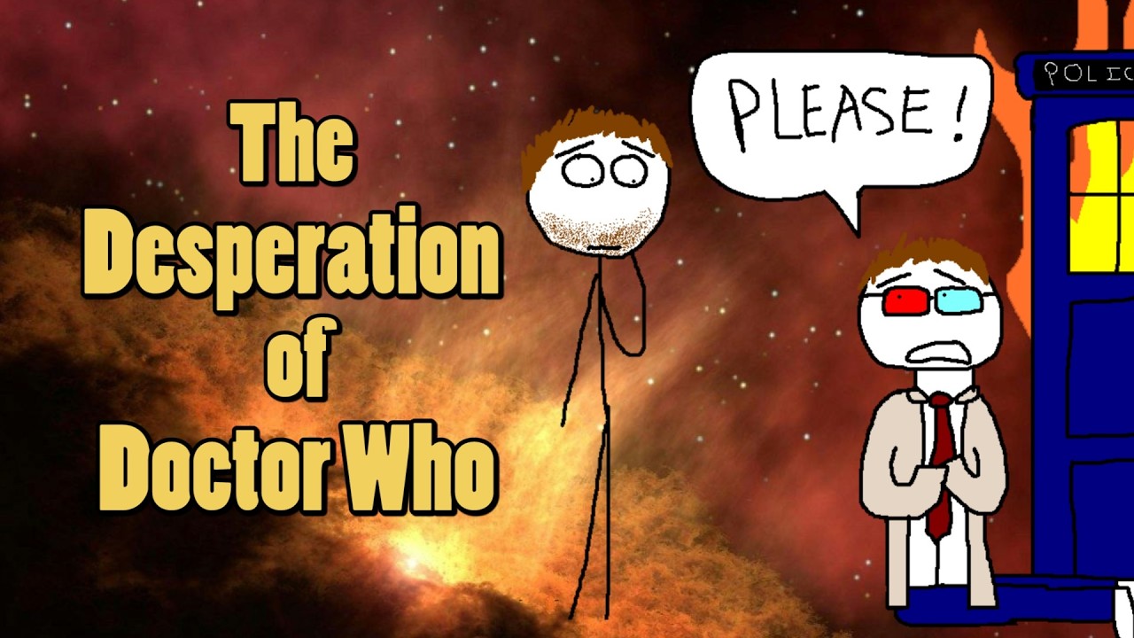 The Desperation of Doctor Who