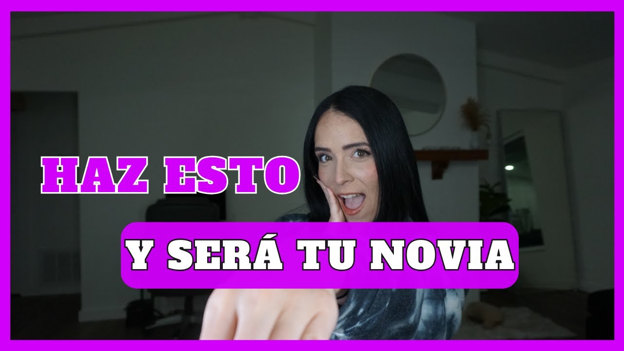 El secreto para que sea tu novia - Deborah Andrade