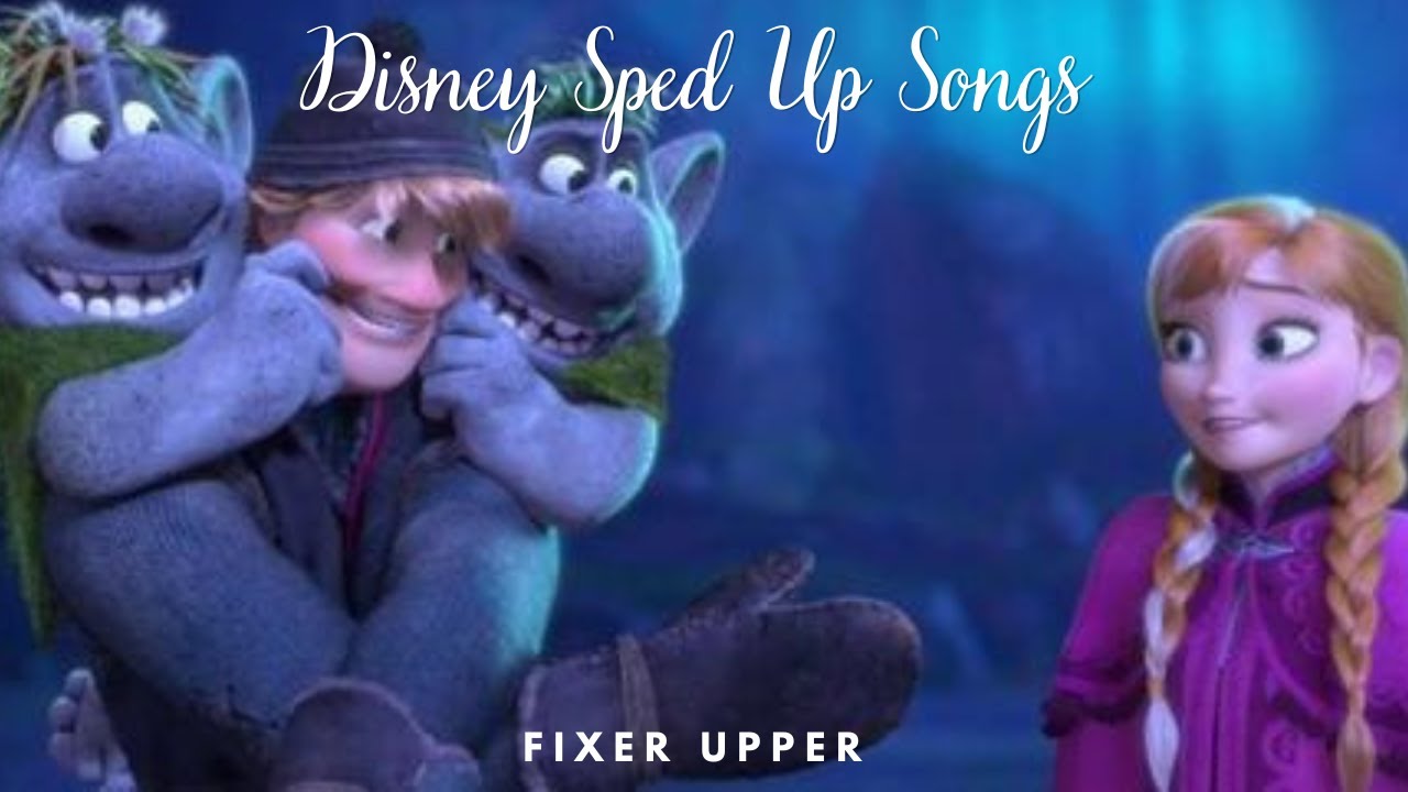 Fixer Upper Sped Up Frozen TikTok Audio