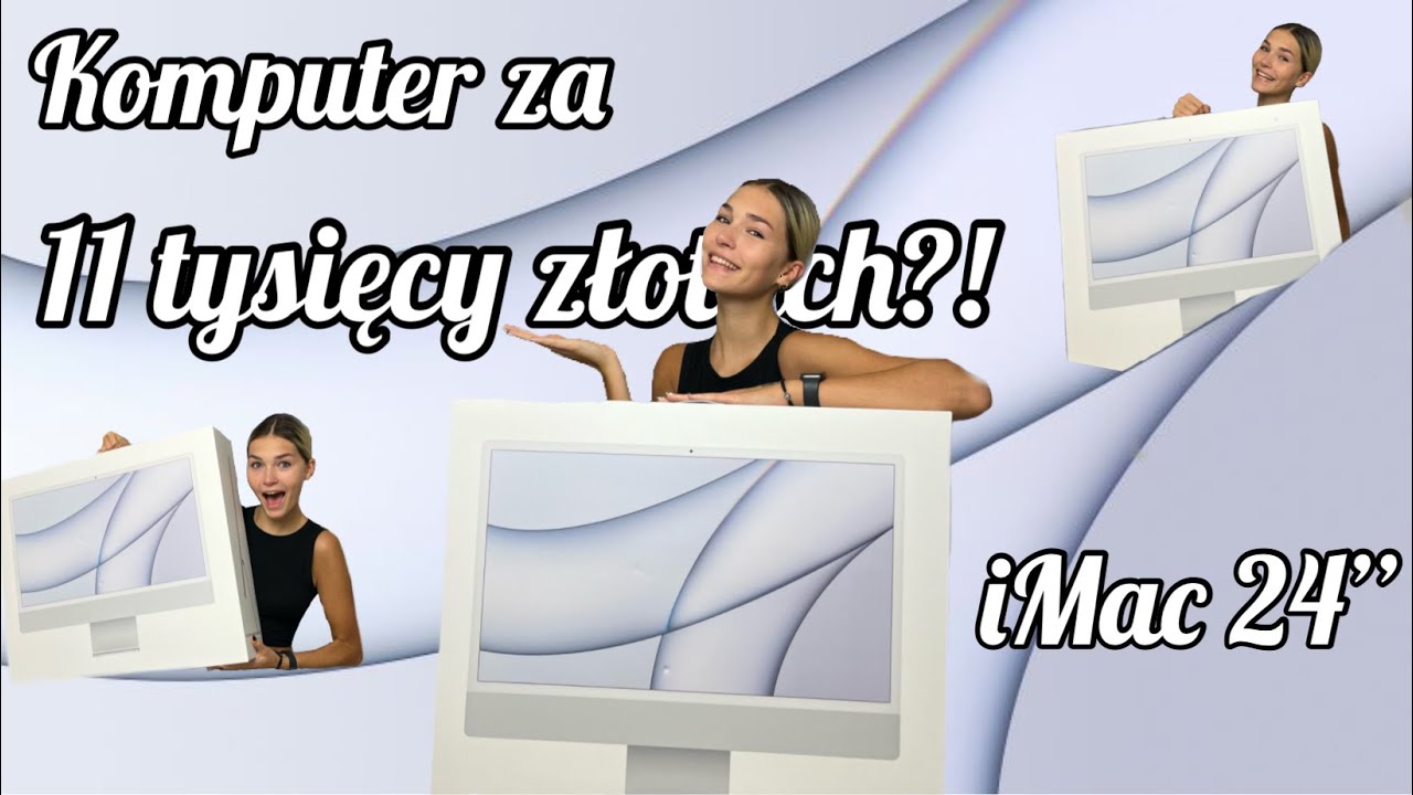 Komputer za 11 tysięcy złotych?! Unboxing iMac 24” + customisation