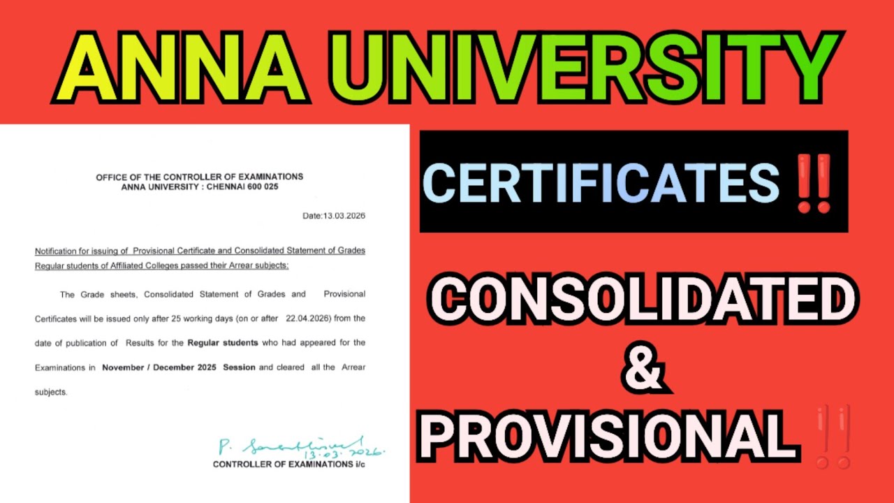 Anna University Certificates Update‼️| Provisional Certificate| Consolidated Statement of Grades| AU