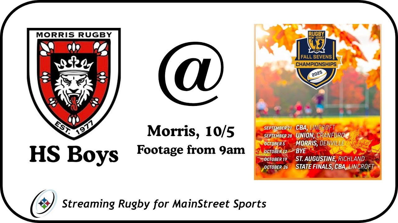 2025 HS Boys, Rugby NJ Fall 7's Championships - Morris Rugby @ Morris Rugby, October 5th