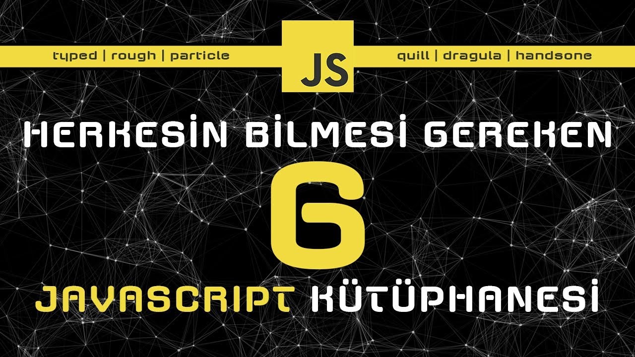 Yazılımcıların Görmesi Gereken 6 Faydalı JavaScript Kütüphanesi