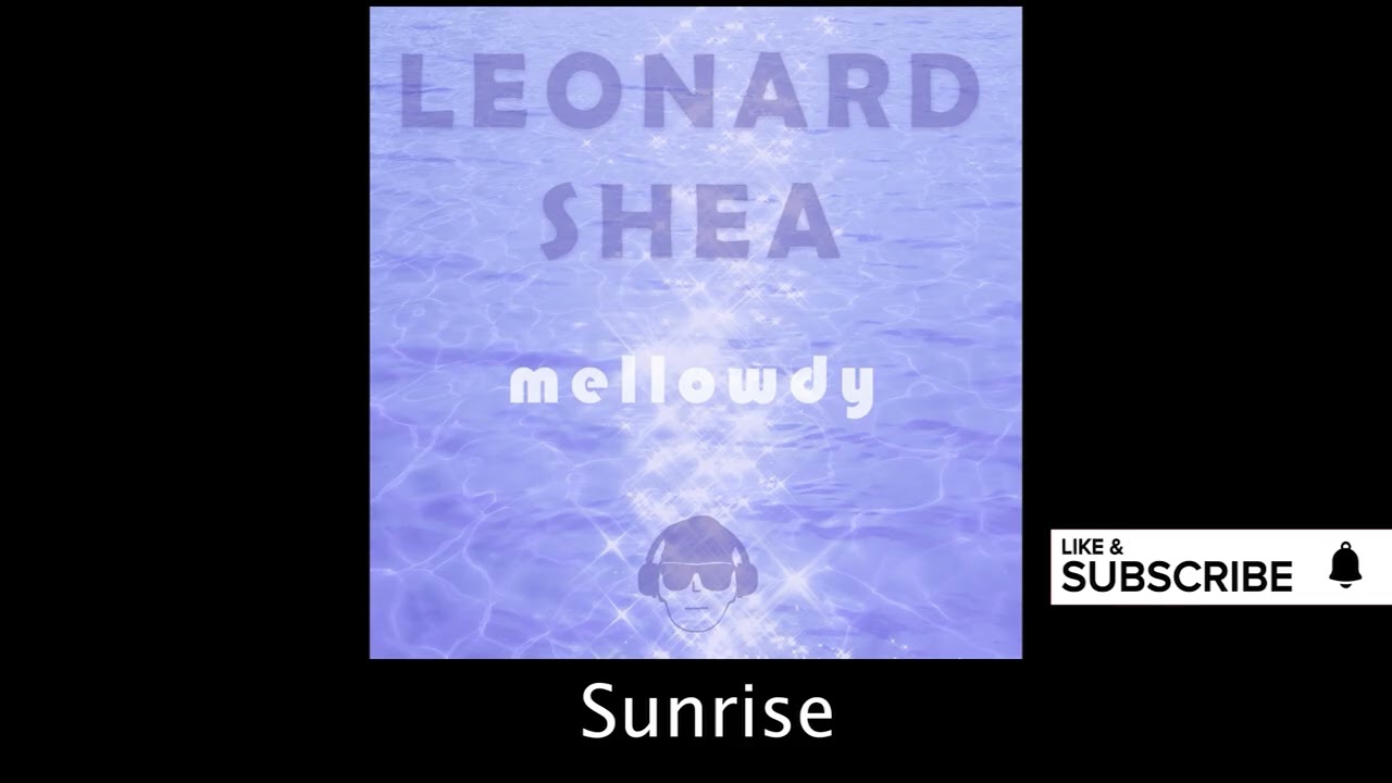 MELLOWDY Полный CD от Леонарда Ши - Музыка Леонарда Ши