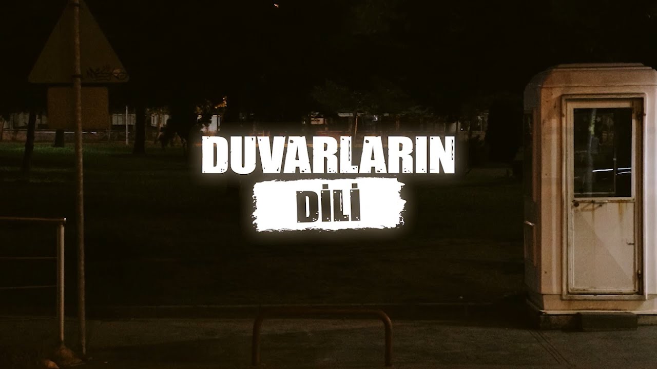 BİR GRAFİTİ BELGESELİ - DUVARLARIN DİLİ