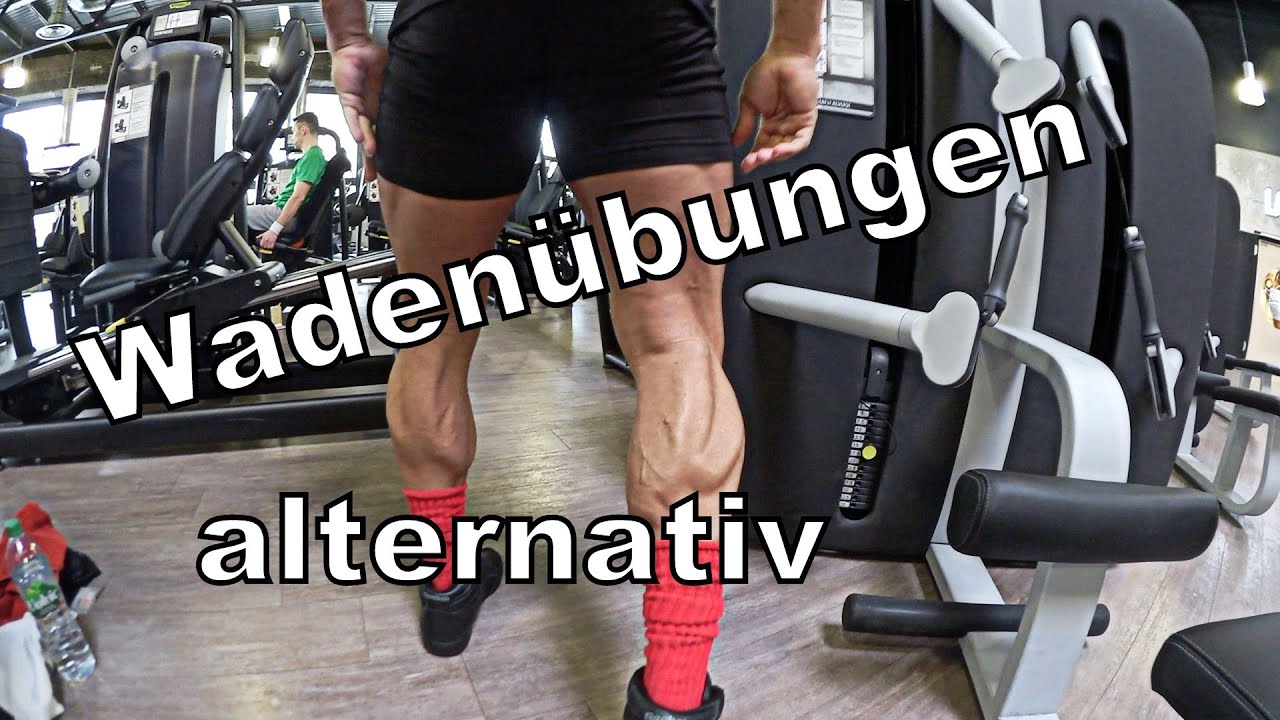 Wadentraining - massive Waden aufbauen - alternative Übungen