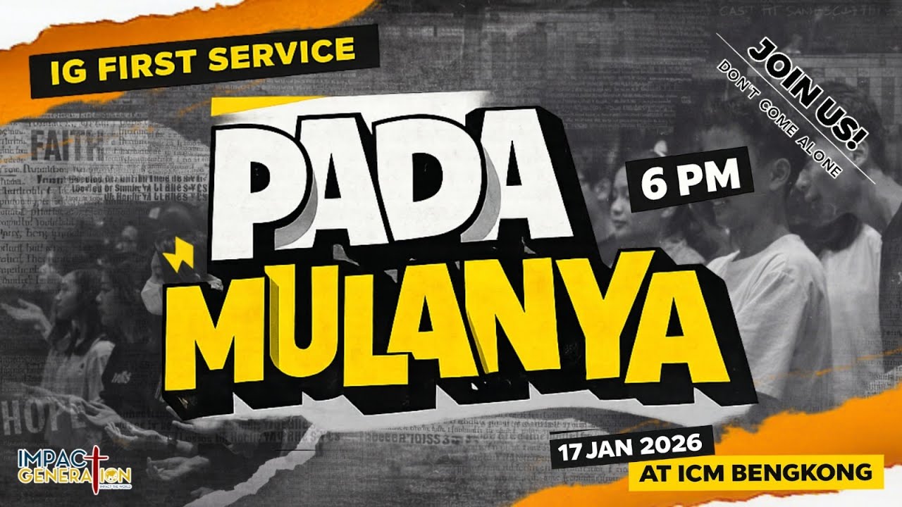 PADA MULANYA — IMPACT GEN | 17 JAN 2026