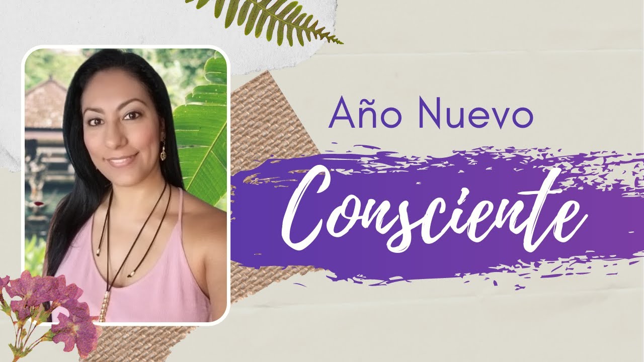 A&ntilde;o Nuevo Consciente