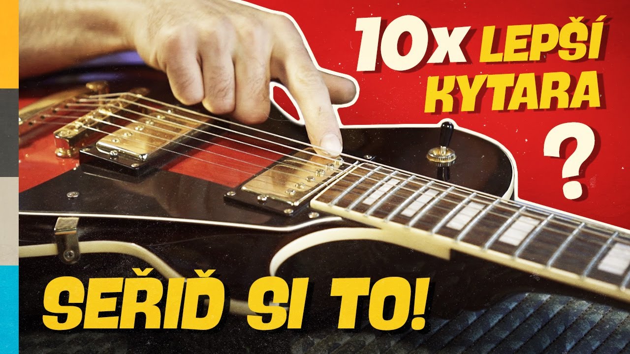 10 tipů, jak SEŘÍDIT KYTARU, aby hrála 10× LÉPE!