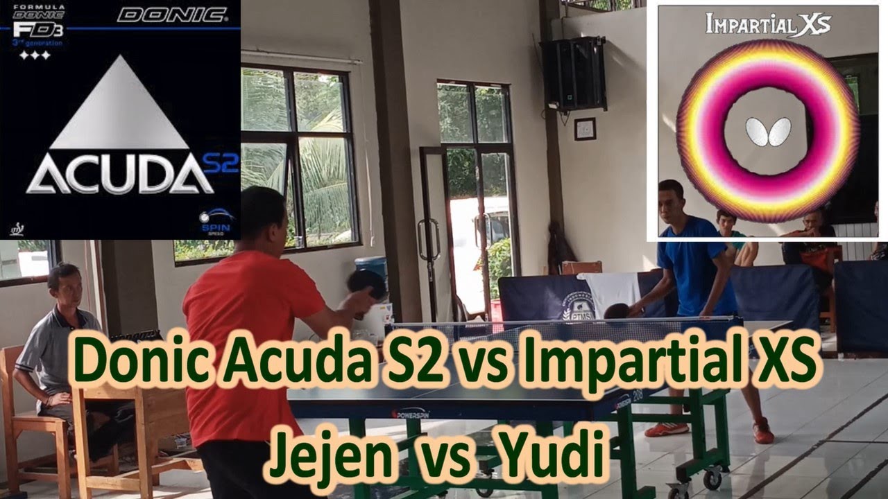 Top Spinnya susah di blok, Donic Acuda S2 vs Impartial XS, Jejen vs Yudi