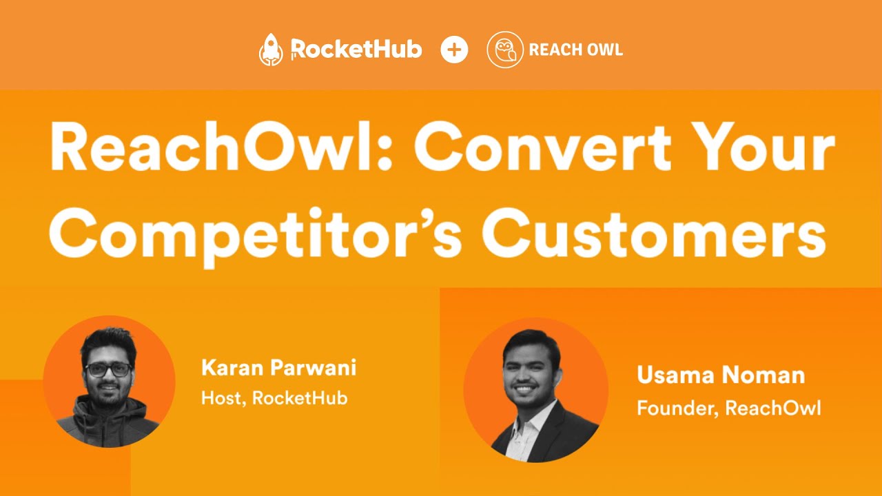 ReachOwl Webinar: Convert Your Competitor's Customers