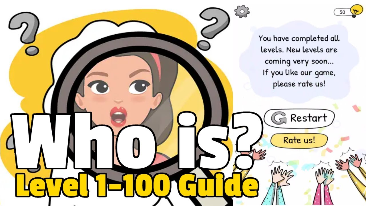Who is? Brain Teaser & Riddles Level 1-100 Complete Walkthrough