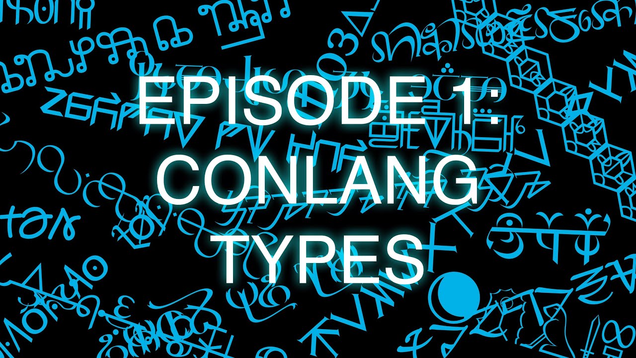 The Art of Language Invention, Episode 1: Conlang Types