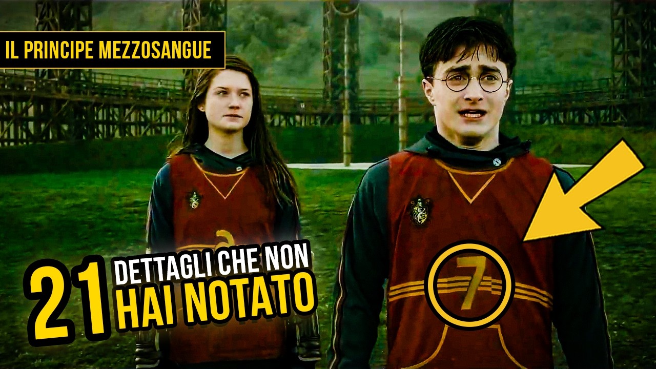 21 DETTAGLI che NON HAI NOTATO in HARRY POTTER E IL PRINCIPE MEZZOSANGUE  | Analisi e Curiosità