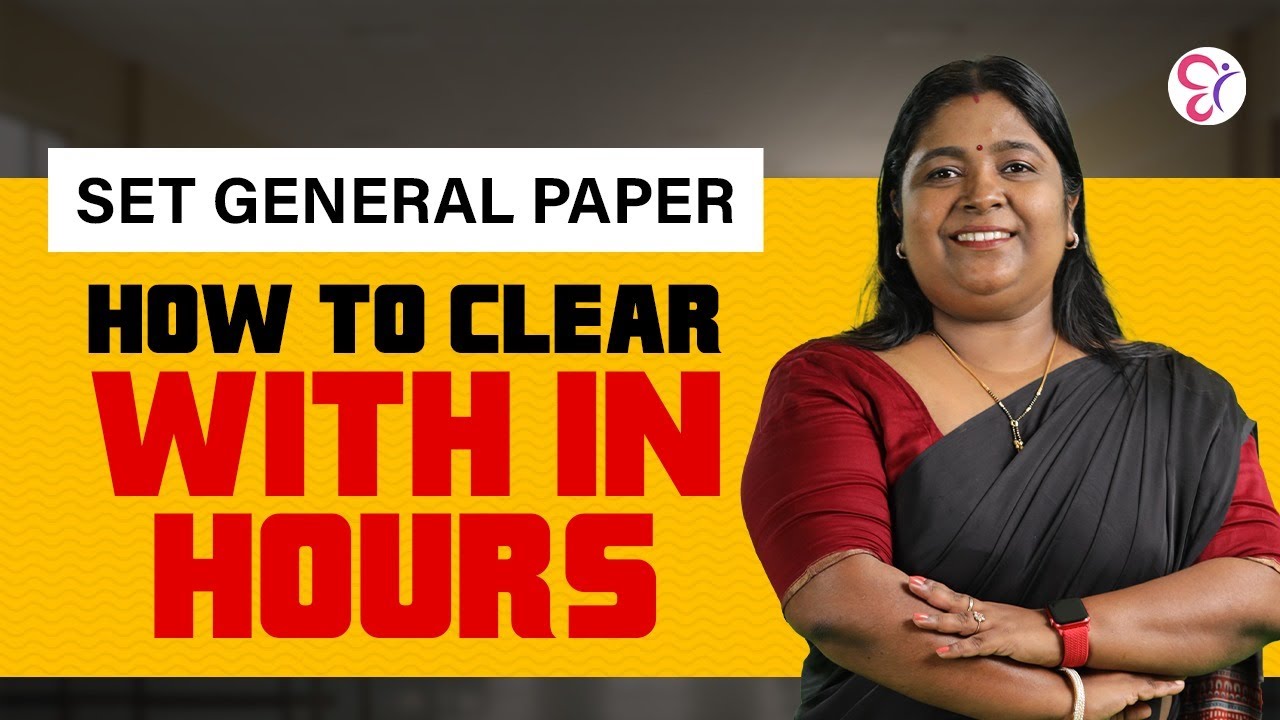 കുറഞ്ഞ സമയം കൊണ്ട് SET -GENERAL PAPER പഠിച്ചെടുക്കാം | SET EXAM COACHING CLASS | SET PAPER -1 TIPS