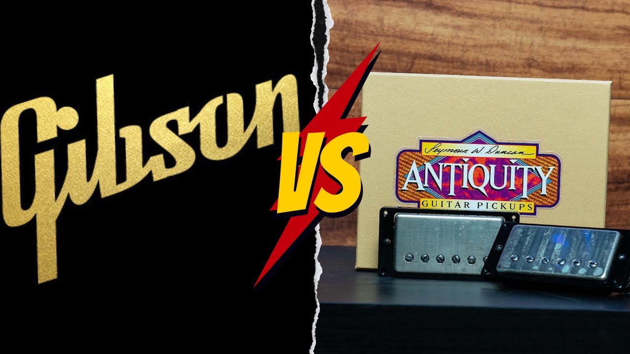 Gibson Burstbucker 1 & 2 vs Seymour Duncan Antiquity