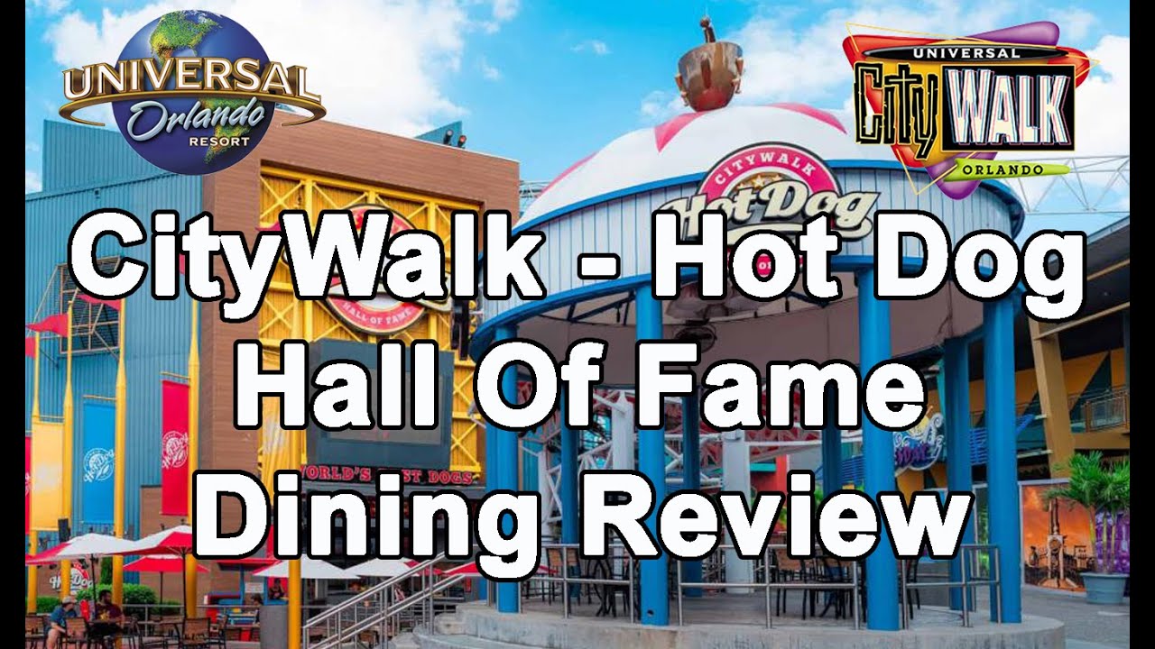 Universal Orlando CityWalk Hot Dog Hall Of Fame - Review