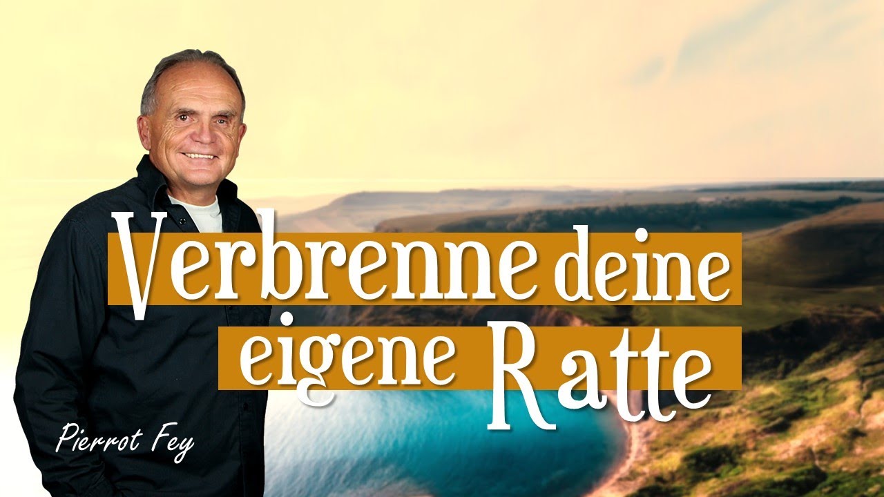 Pierrot Fey - Verbrenne deine eigene Ratte
