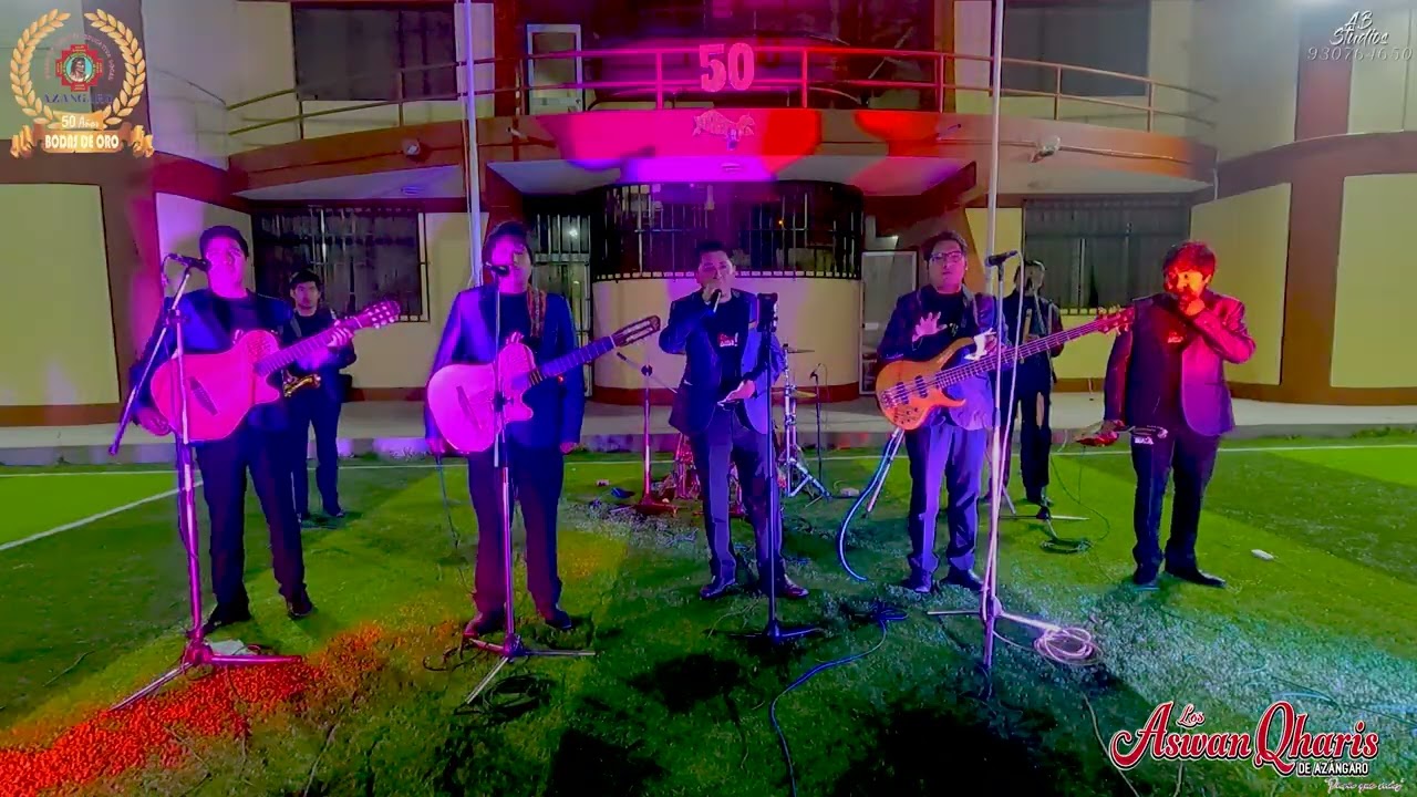 SERENATA UGEL AZANGARO - LOS ASWAN QHARIS