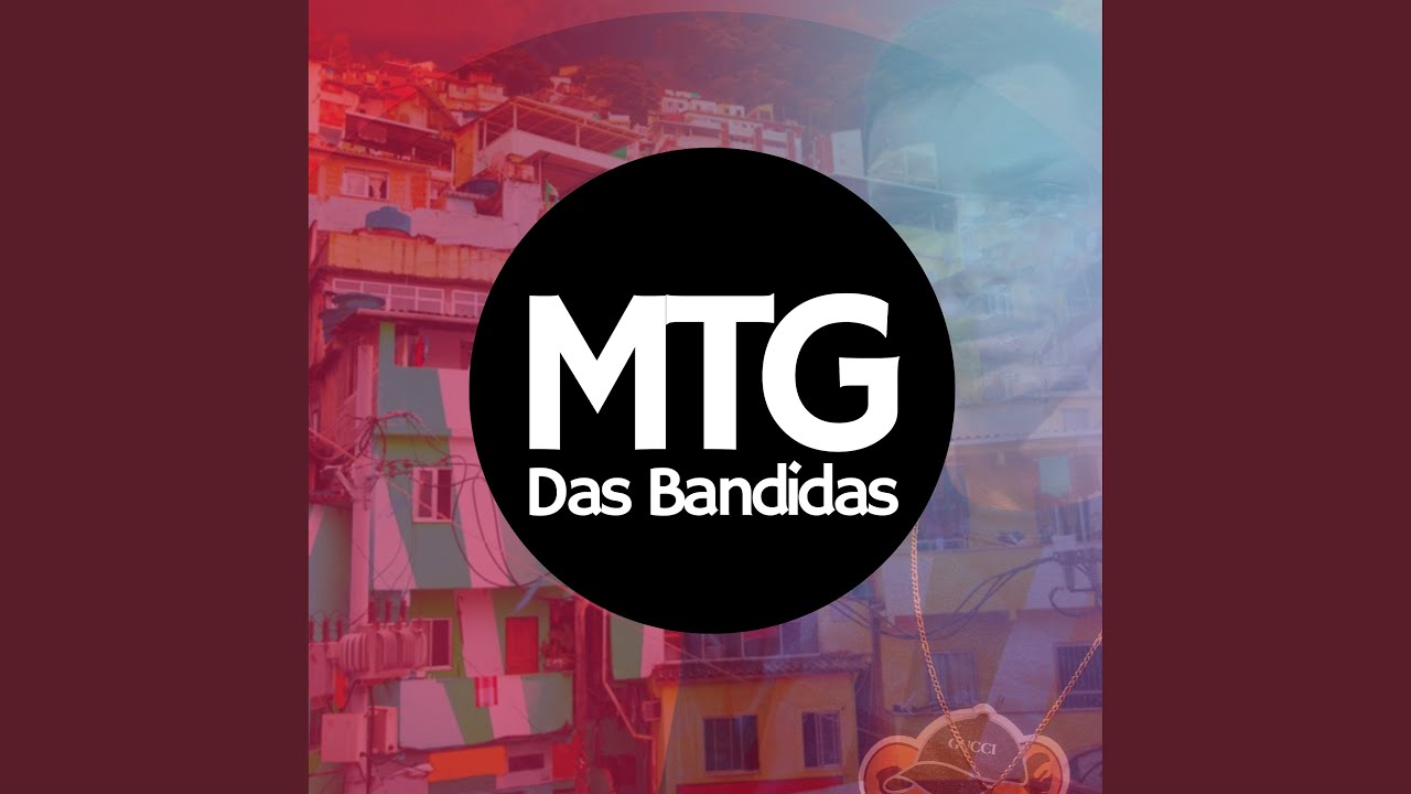 Mtg das bandida