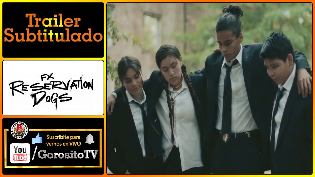 RESERVATION DOGS Temporada 1 - Trailer Subtitulado al Espa&ntilde;ol - Elva Guerra / Sarah Podemski / Hulu