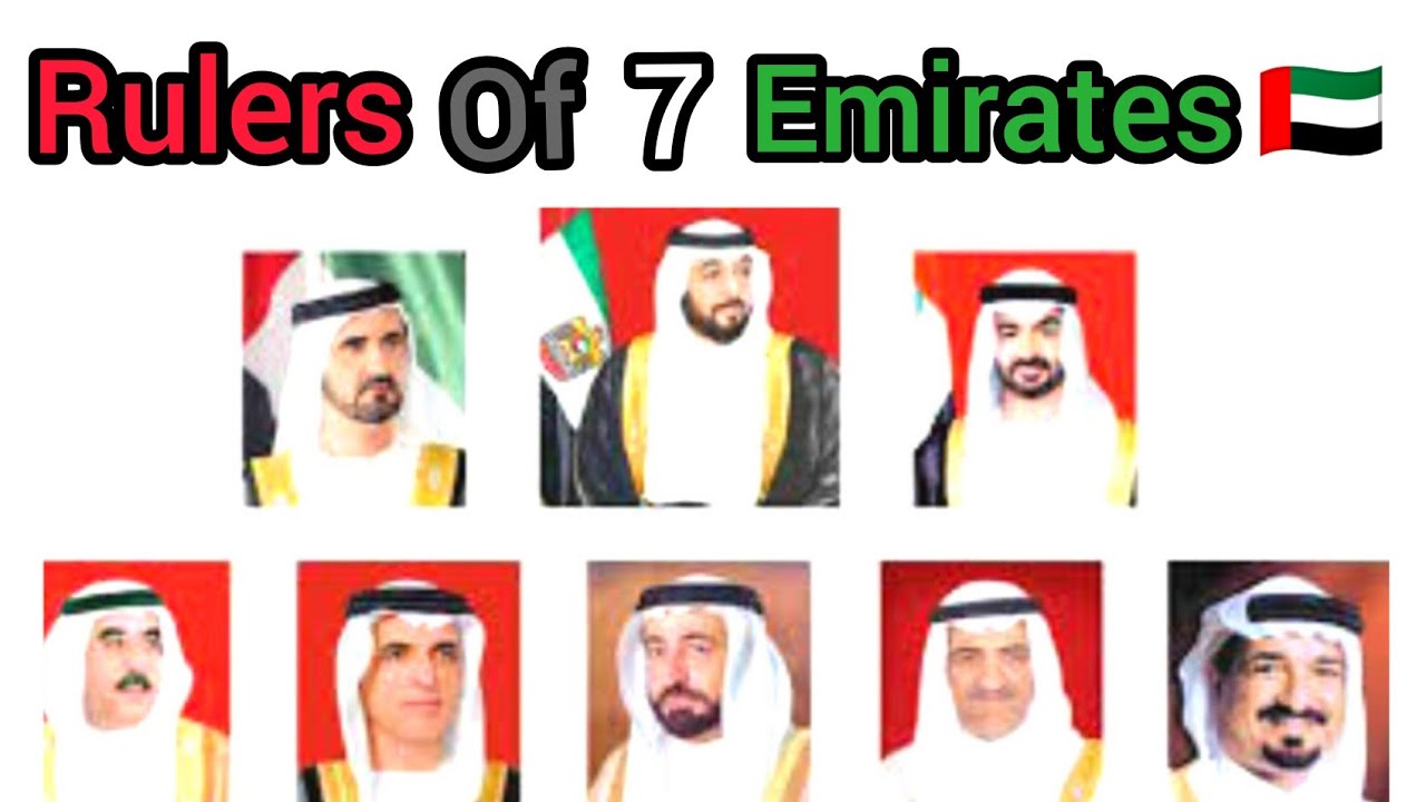 UAE Rulers🇦🇪 || Rulers of 7 Emirates