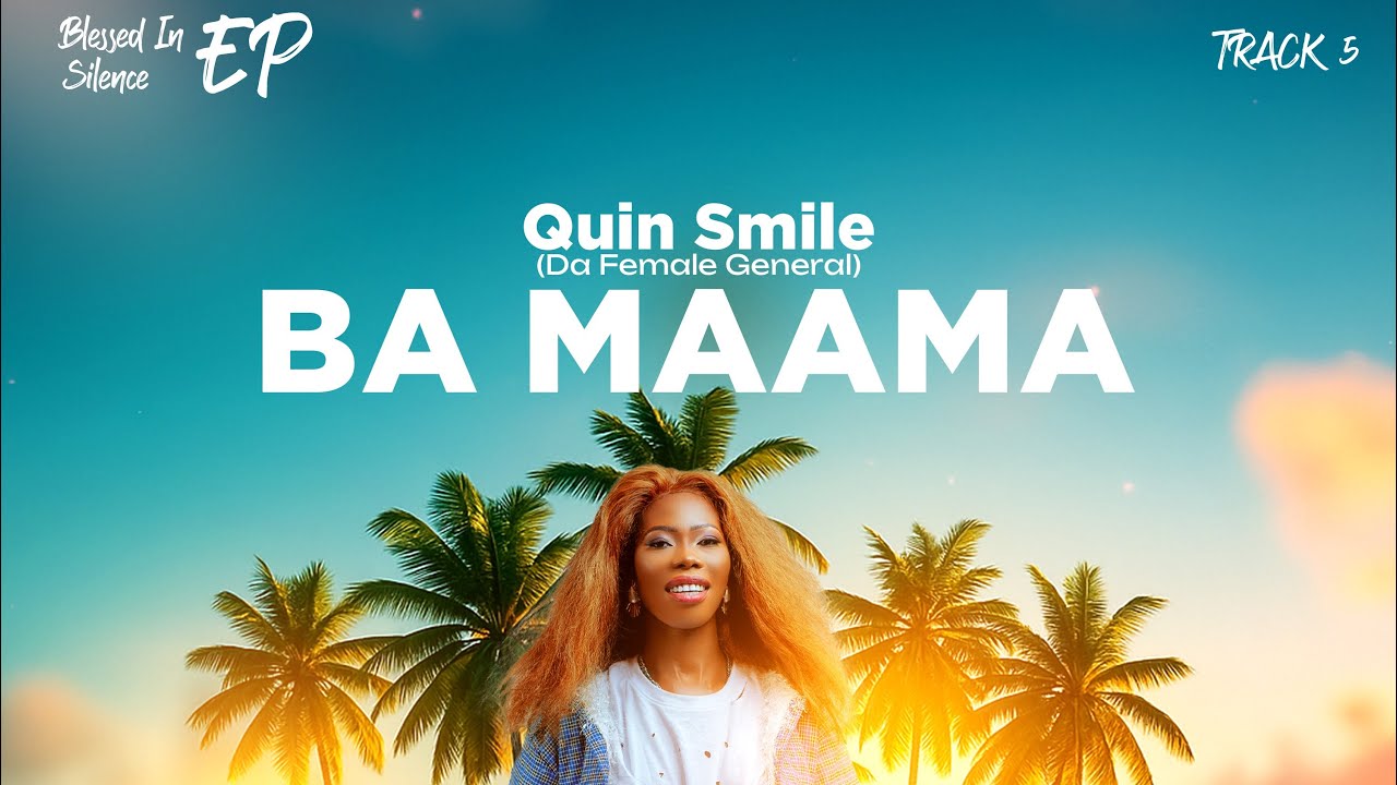 Ba Maama - Quin Smile [Blessed In Silence EP] Track 05