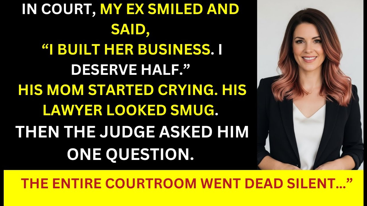 My Ex Tried to Take Half of My Business — Until the Judge Asked Him One Simple Question...