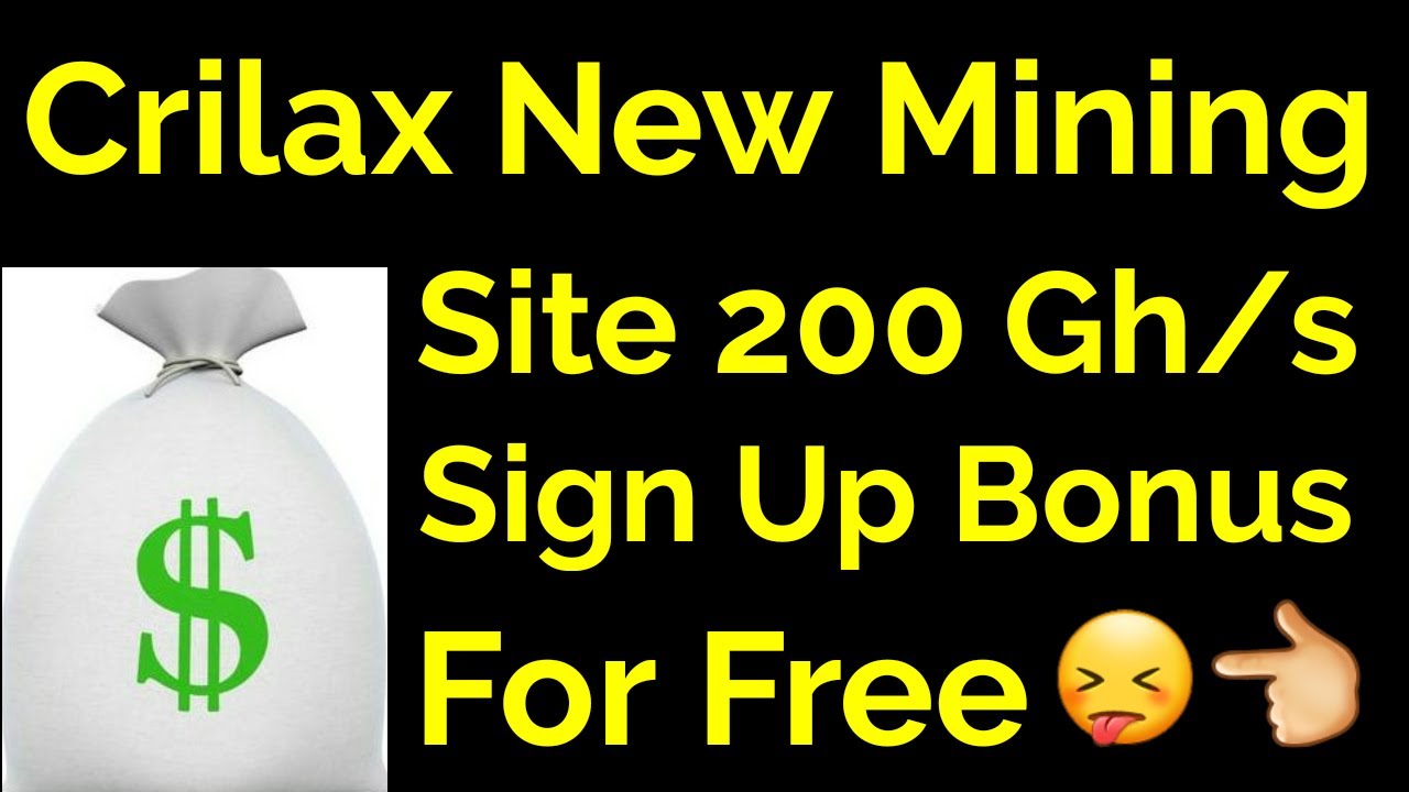 Crilax New Mining Site 200 Gh/s Sign Up Bonus For Free