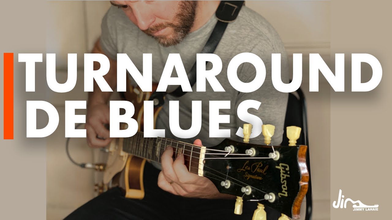 12 turnaround de blues | Jimmy Lahaie