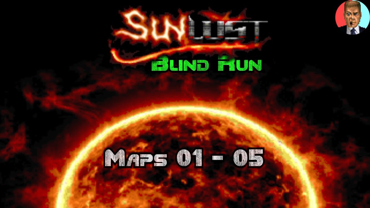 So it begins... | Sunlust, Part 1 [Blind Run]