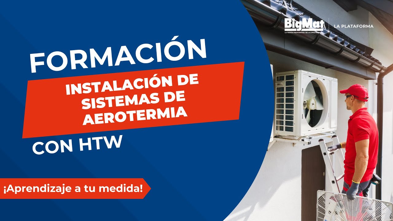 Instalación de sistemas de aerotermia con HTW