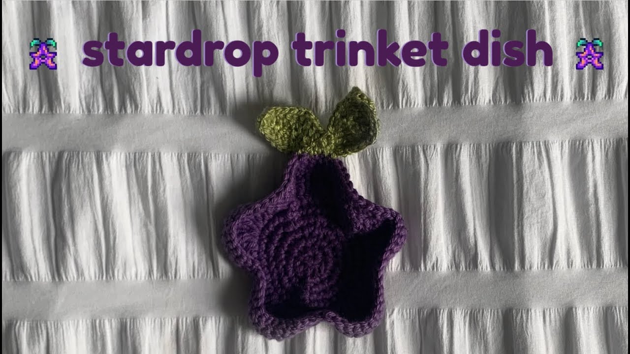 Stardrop Trinket Dish Crochet Tutorial - Stardew Valley Inspired ⭐️ 💜