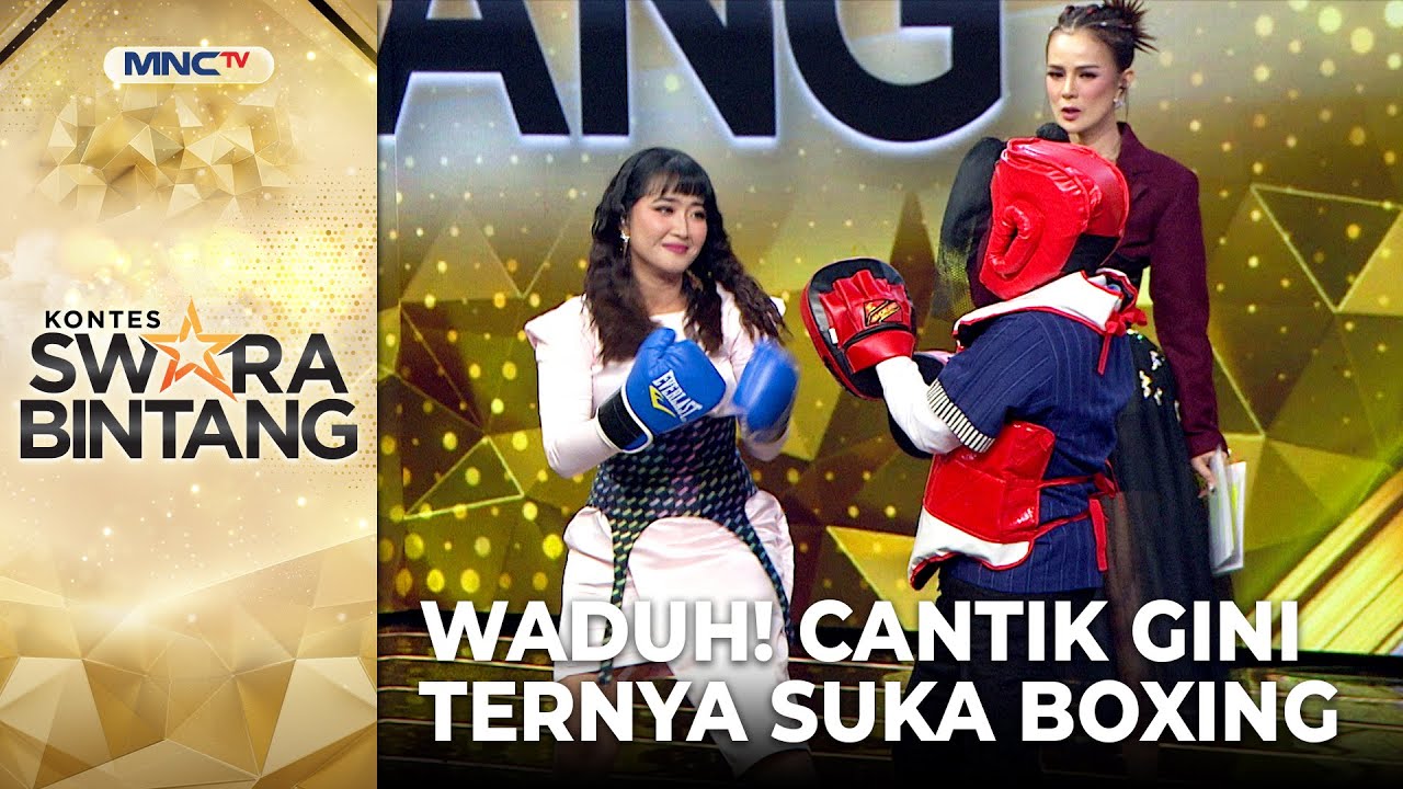 GAK NYANGKA! Ternyata Fifian Jago Main Boxing | KONTES SWARA BINTANG