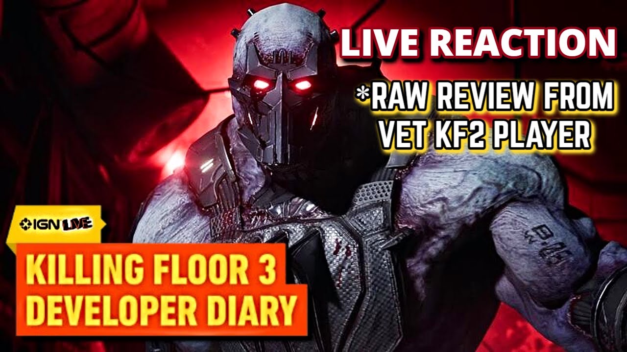 NEW! Killing Floor 3 Developer Diary - RAW Review! (IGN Live 2025)