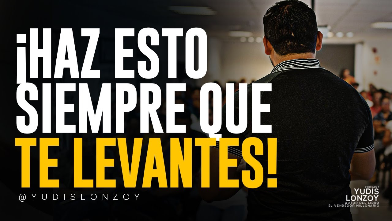 Disciplina Tu Mente Para Atraer Riqueza ¡Haz esto Siempre que te Levantes! | Yudis Lonzoy