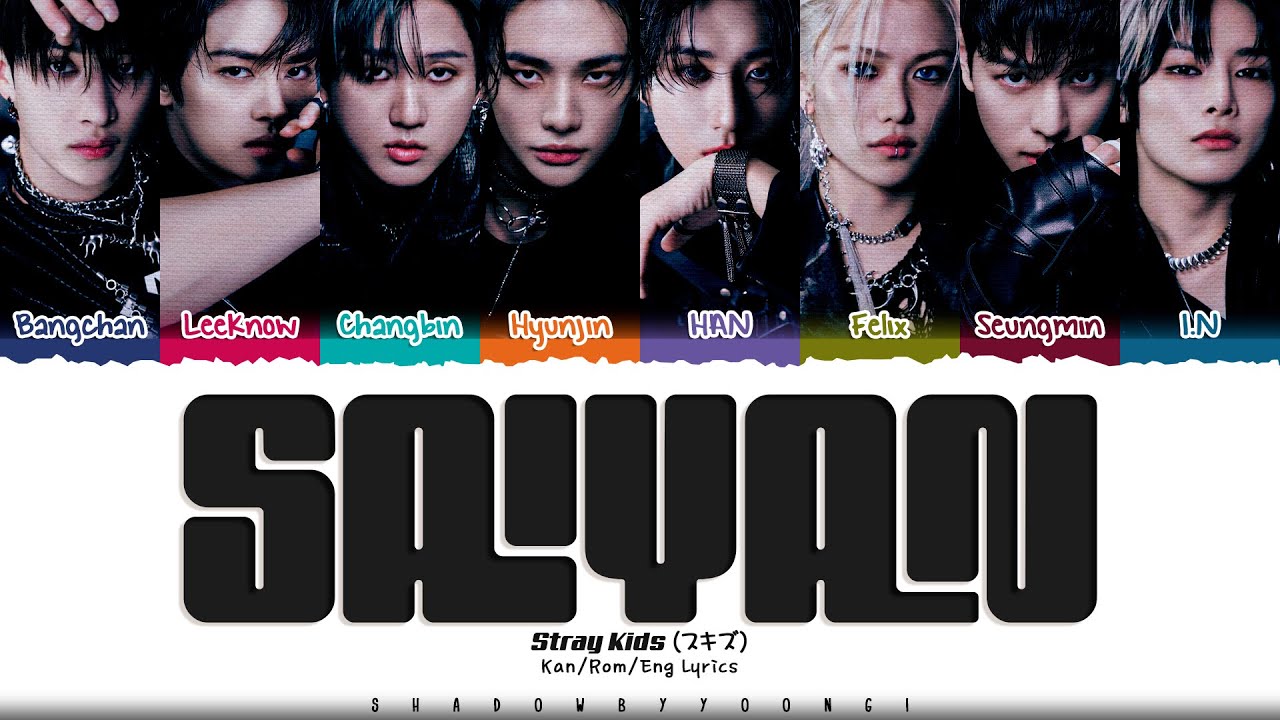 Stray Kids 'Saiyan' Lyrics (스트레이 키즈 Saiyan 가사) [Color Coded Kan_Rom_Eng]