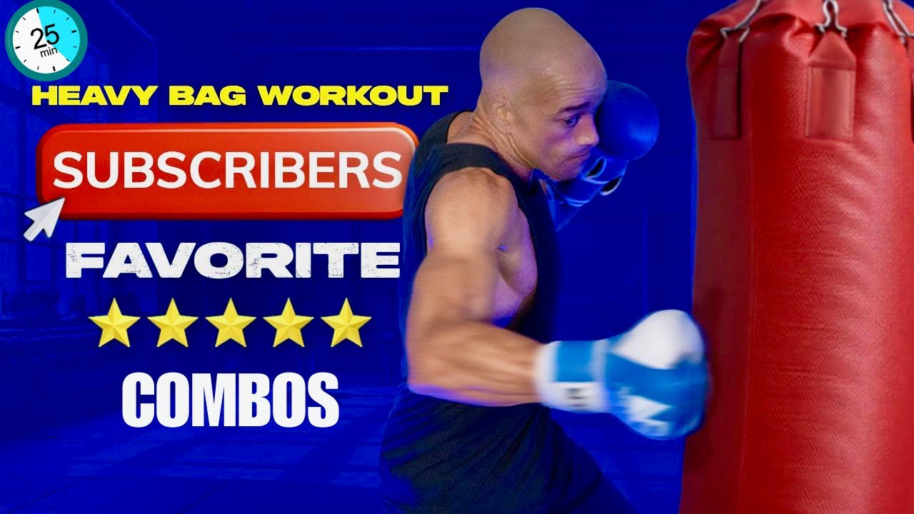 Subscribers favorite boxing combos - Ultimate 25 Minute Heavy Bag Workout