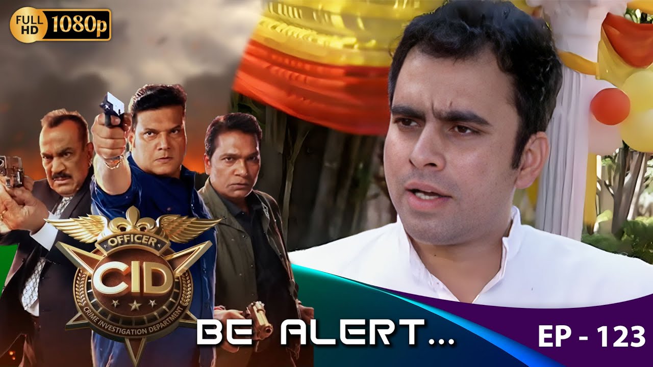 CID - Be Alert  Ep - 123 | Mega Serial | Shivaji Satam, Aditya Shrivastava, Dayanand Shetty