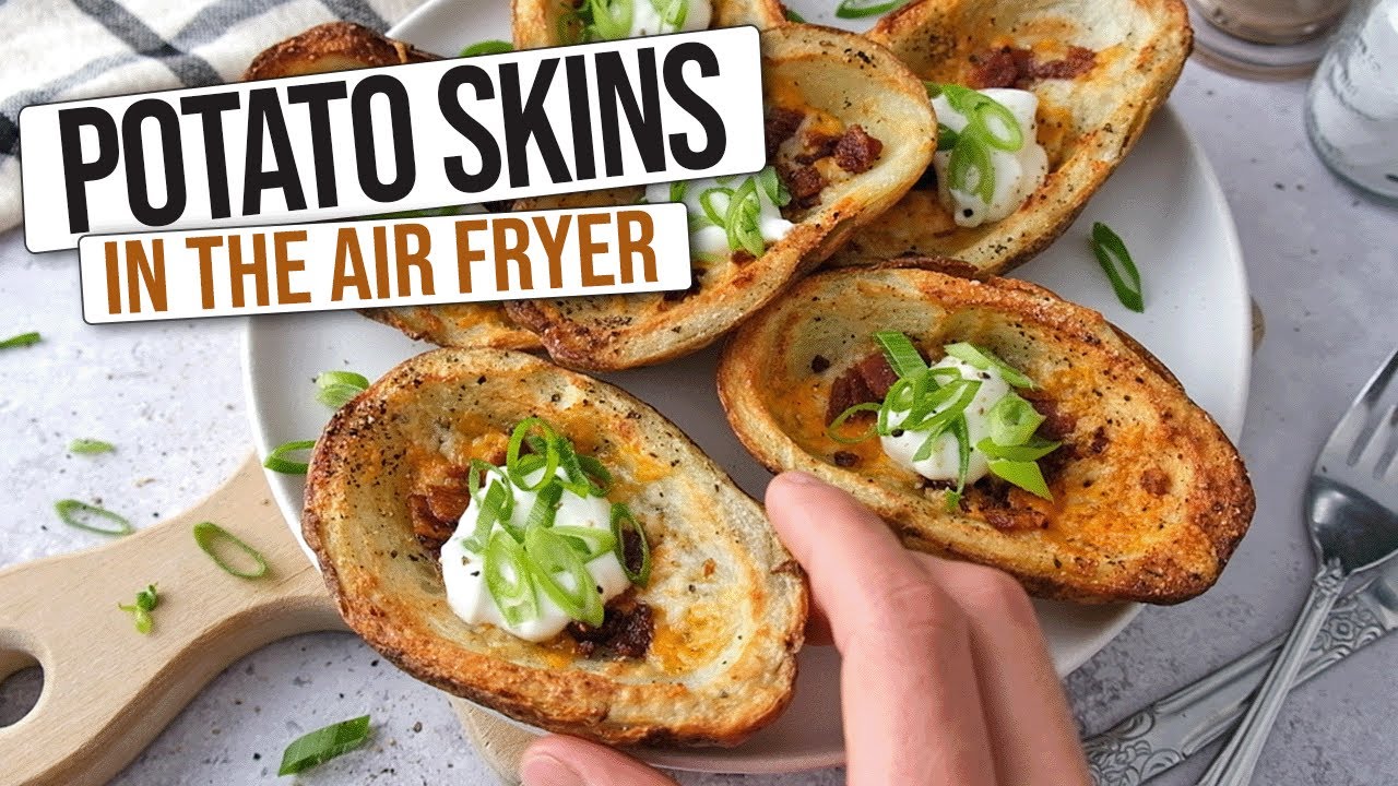 Crispy Air Fryer Potato Skins [Easy & Homemade]