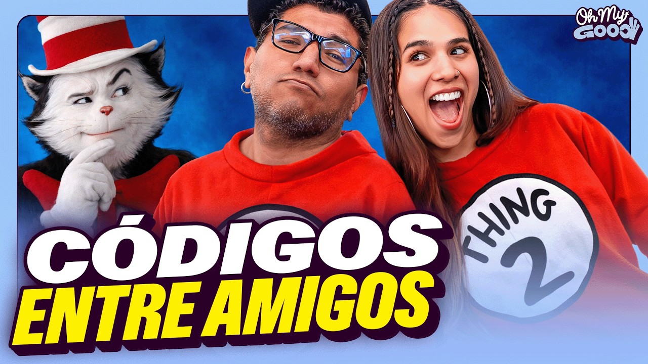 ¿LOS AMIGOS TIENEN CÓDIGOS? | OH MY GOOD