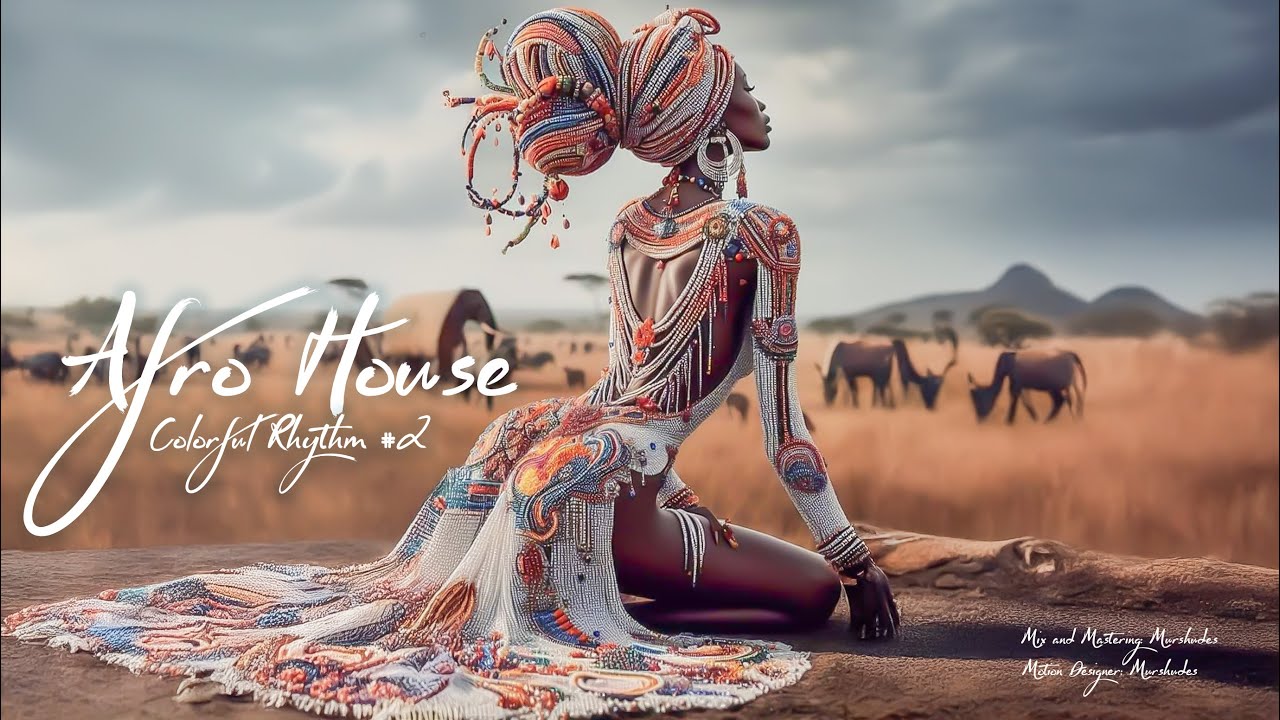 Afro House | Colorful Rhythm | Astro Beat | #2