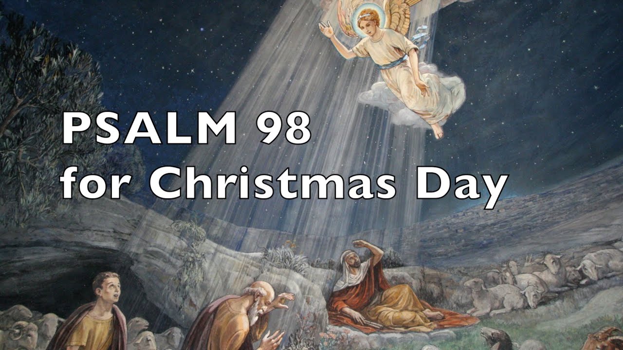 Christmas Psalm 98, All The Ends Of The Earth