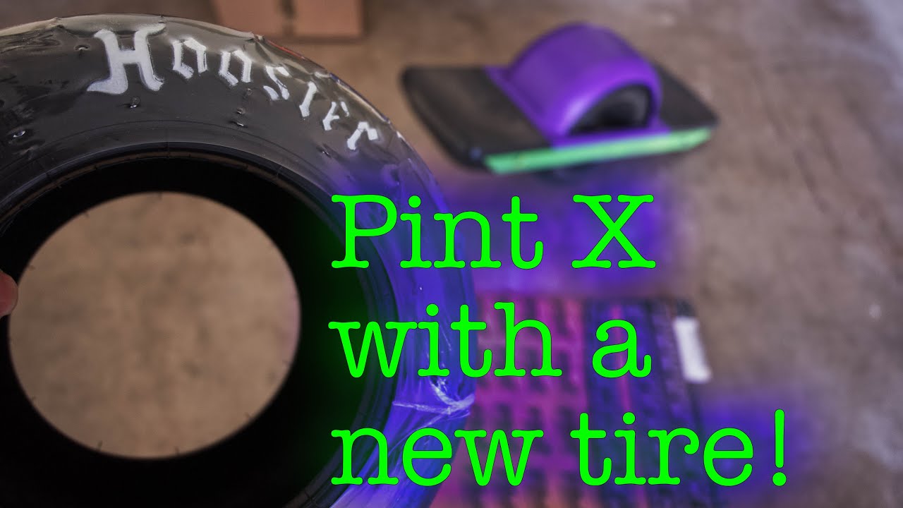 Pint X - Hoosier Tire Review